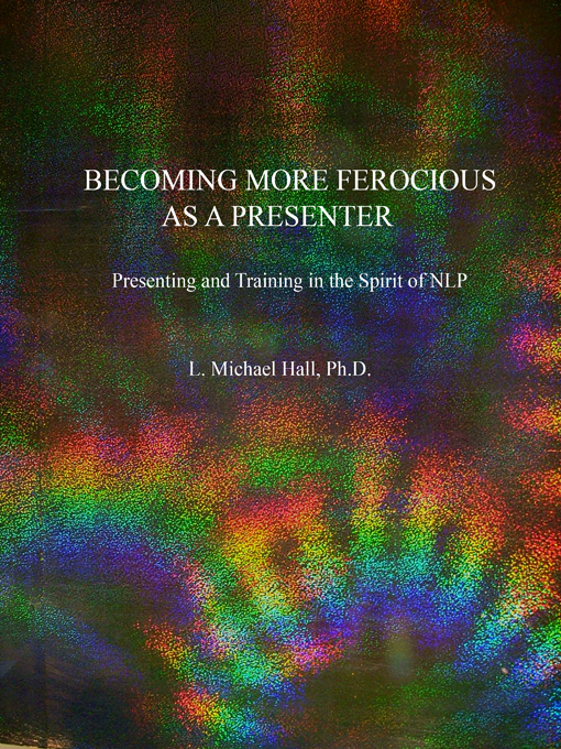 Title details for Becoming More Ferocious as a Presenter by Michael Hall - Available